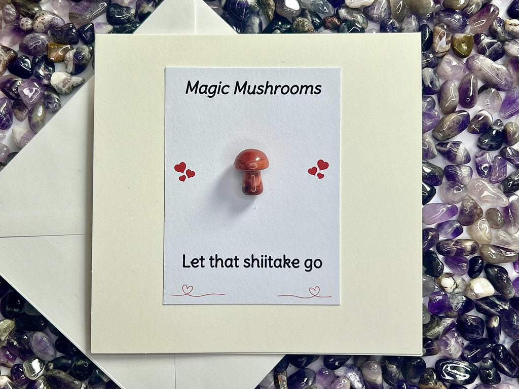 Magic Mushroom Crystal Cards, Let That Shiitake Go, Pocket Hug, Cheeky Birthday Card, Funny Gemstones, Gift for encouragement, Amethyst